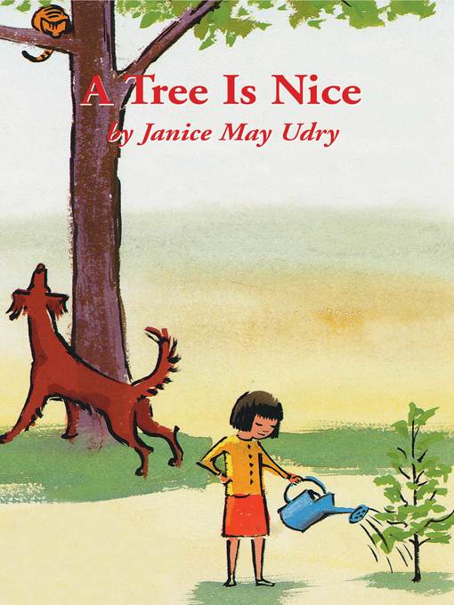 Title details for A Tree Is Nice by Janice May Udry - Available